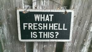 Fresh Hell.jpg