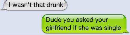 I-wasnt-that-drunk.jpg.0c2b6cf47508e323f8e90824f583fa51.jpg