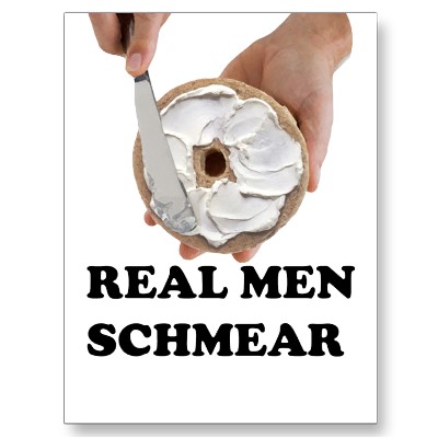 real_men_schmear_postcard-p239951549107998962baanr_400.jpg.65d29a4665ea7582ec4d76d8c61d8aee.jpg