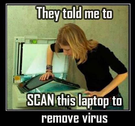 Scan-the-laptop-they-said.jpg.feb3c267c030eeb3a41aae306b0bdb88.jpg