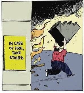 In-case-of-fire-take-stairs.jpg.5f292c4eb907129ff1af1e29fee5eb7e.jpg