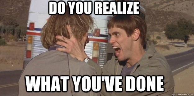what-have-I-done.jpeg.b50b256ab0a6a1ece7fe54a330f4b672.jpeg