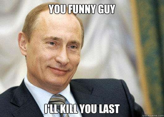 535190977_PutinMeme.jpg.c0b986fbff0a3d54b7ba733dce45a870.jpg