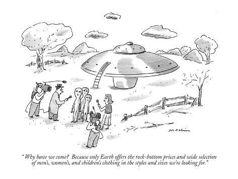michael-maslin-why-have-we-come-because-only-earth-offers-the-rock-bottom-prices-and-new-yorker-cartoon_a-G-9165908-15519954.jpg.b4a81525dce97d8bd4d03597503e3ccd.jpg