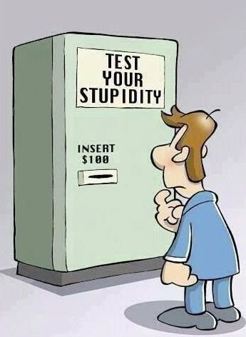test-for-stupidity.jpg.aeb0e229bc309edffb85051d9a29e3e2.jpg