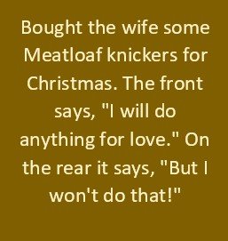 Meatloaf_Knickers.jpg.88ede79204dbb7e2fc15b79b8677893c.jpg
