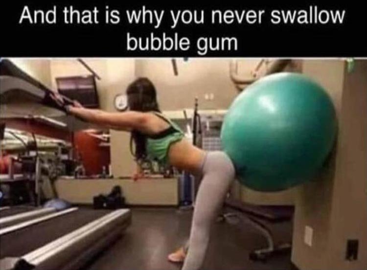 you-swallow-gum-meme.jpg.7b6deadb537fd613fd7e5f93f7e4d611.jpg