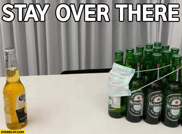 Stay-over-there-corona.jpg.b16a5828bbd05546276362b0a85ae536.jpg