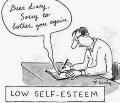 LowSelfEsteme.jpg.997ff3ed0520e7186d3fab9926925903.jpg