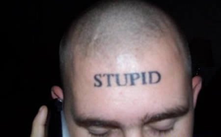 stupid.jpg.7c3078f18f9731f6f0f9278c8dd5ce3a.jpg