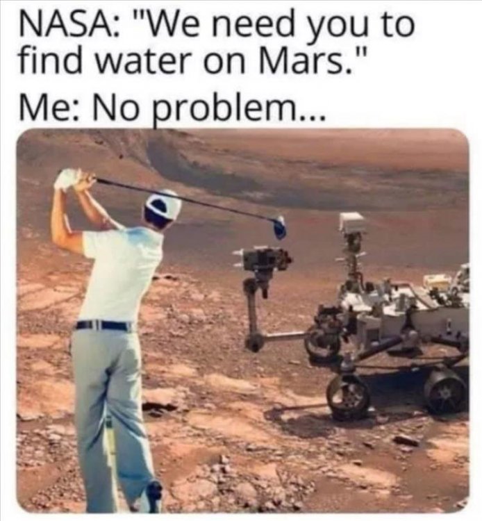 when-you-find-water-on-mars.thumb.jpg.6dc2ba1c5e944142e12c3507711c4a98.jpg