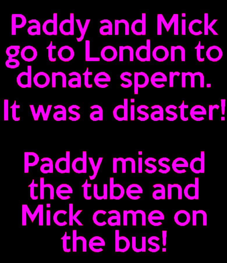 127519695_paddysperm.jpg.3d1db2fa1f52eb77098bc67b249b0e78.jpg