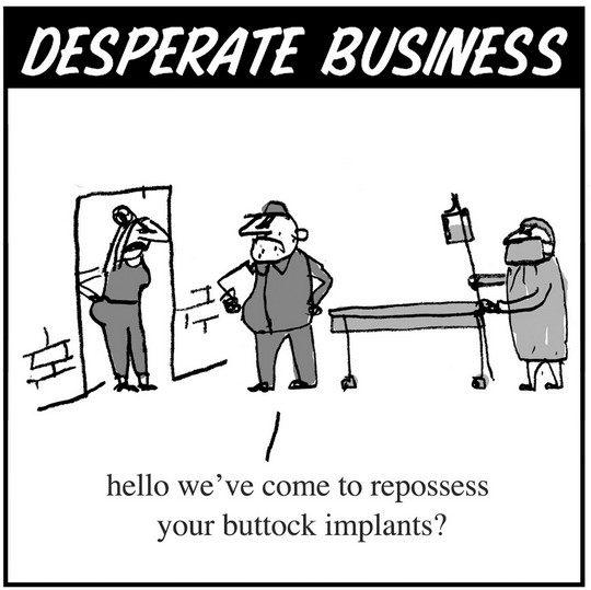 DesperateBusiness_buttockImplants.jpg.24e60b1dbbf3dd6d6d9d2c39675f8f5a.jpg