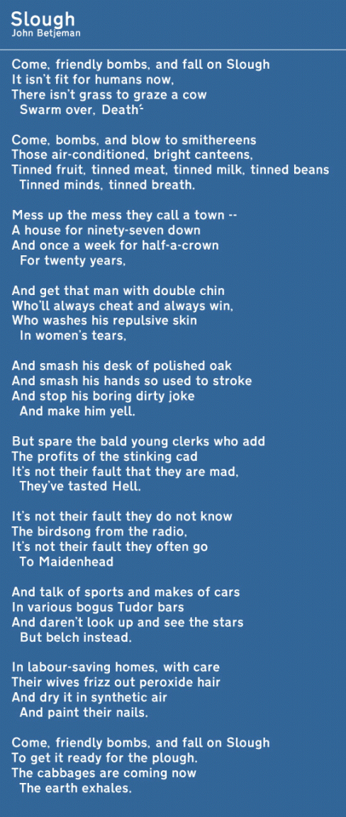 420355914-poem_betjeman_slough.thumb.gif.a9a41cfe3bdbd8f157b0e7cd8520420b.gif