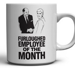 FurloughedEmployeeOTM.jpg.2256ae673730acc79a92b96d49d3cc41.jpg