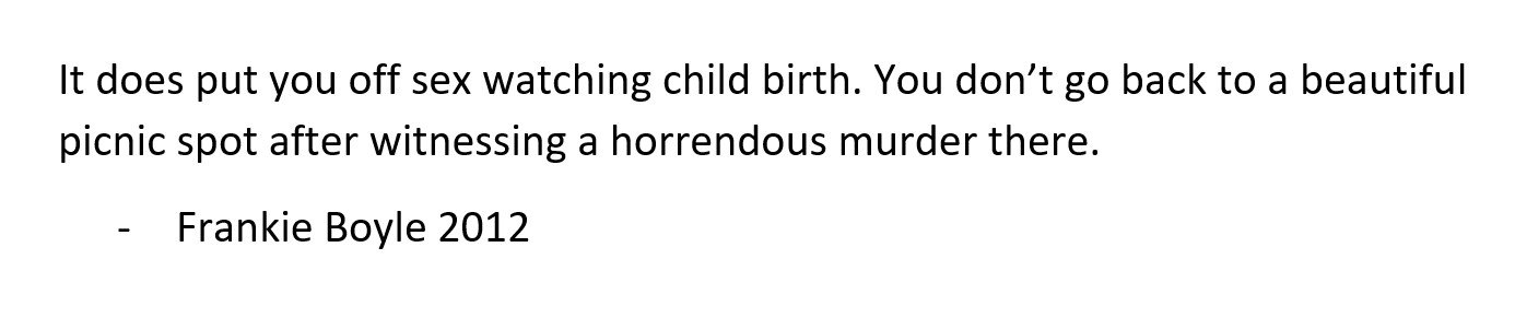 509383042_ChildBirthVsSex-FBoyle.jpg.c5a2cd9995cda6d91ea23193fe644523.jpg