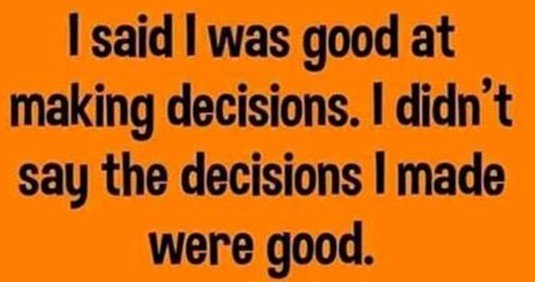 MakingDecisions.jpg.ebee17c4e0b99b91df8e3d20f8d3a89e.jpg