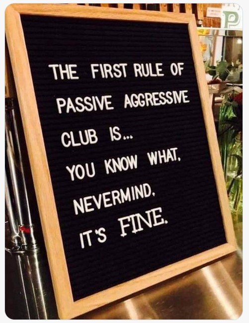 PassiveAgressieClubFirstRule.jpg.5d4f158561dcbc99b2ab2bd3cdafc610.jpg