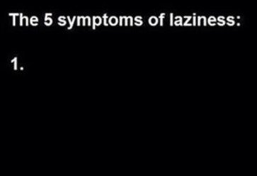 laziness-symptons.jpg.2a883419f5328be6c45100907b791254.jpg