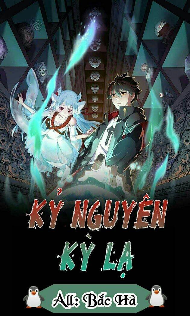 kỷ nguyên kỳ lạ chapter 6 - Trang 2