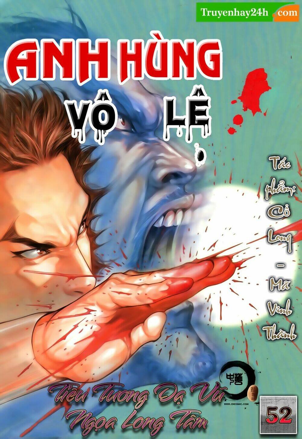 Anh Hùng Vô Lệ Chapter 52 - Trang 2