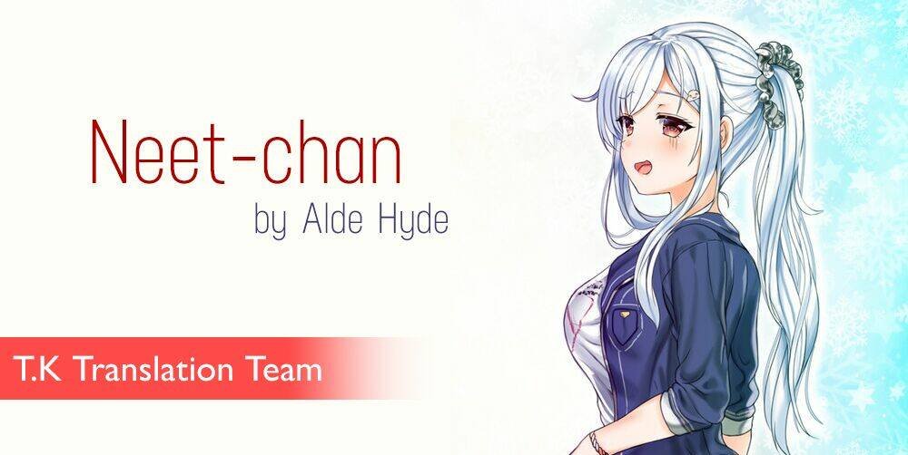 neet-chan chapter 9 - Trang 2