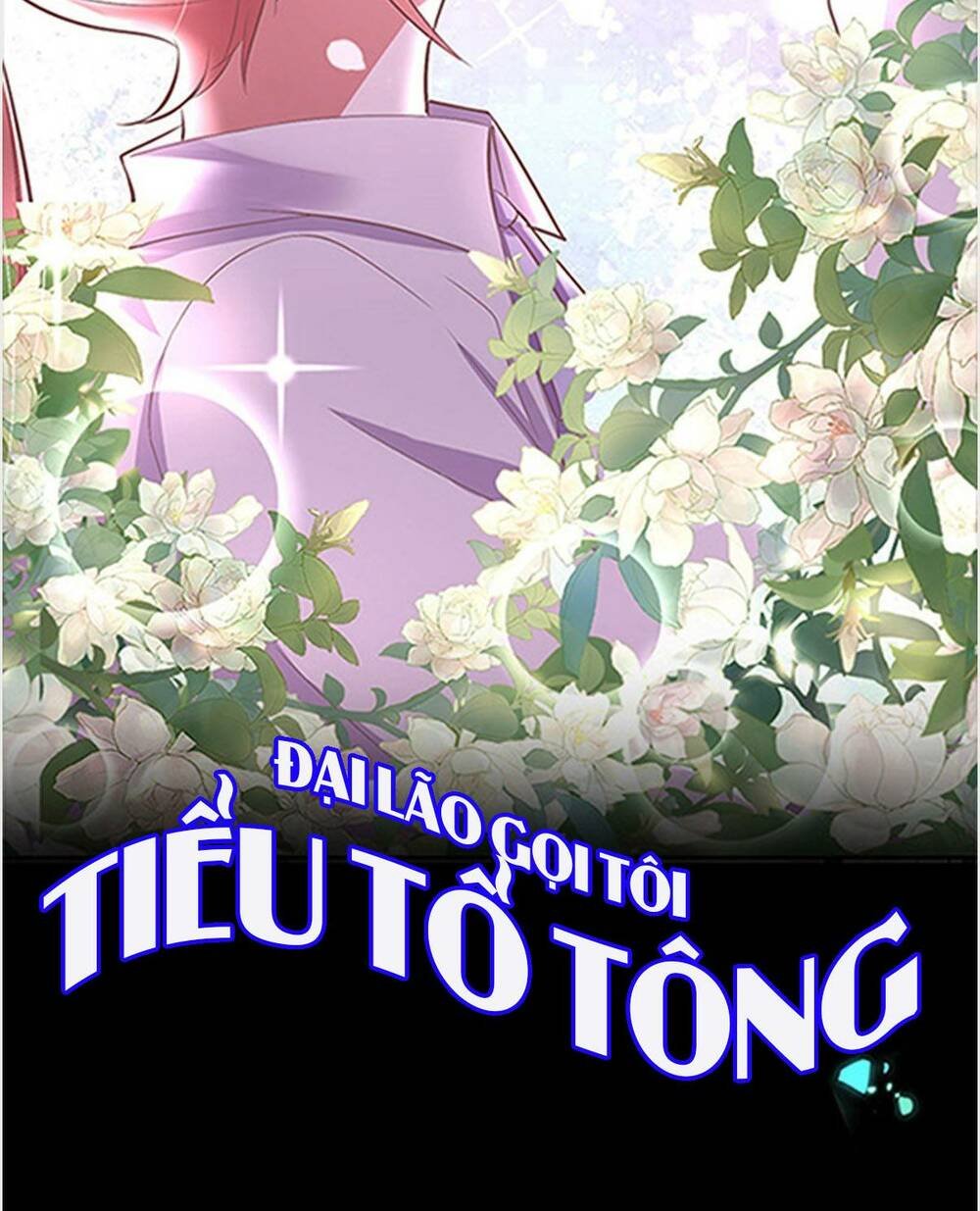 đại lão gọi tôi là tiểu tổ tông chapter 74 - Trang 2