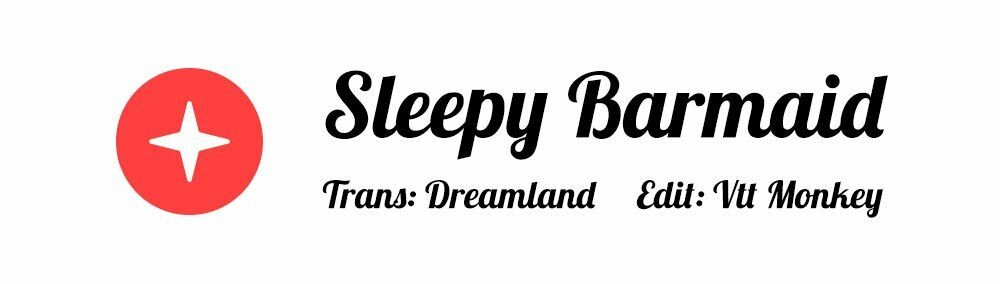 Sleepy Barmaid Chapter 20: Đứa con rơi - Trang 2