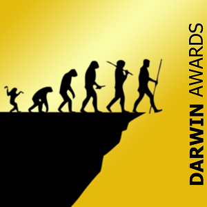 Darwin Awards - All the dumb ways to die!