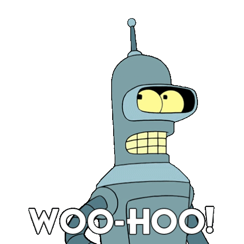 woo-hoo-bender.gif.bc7f40614f4b374053b003960b2e04d0.gif