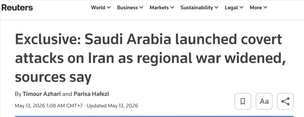 Exclusive-Saudi-Arabia-launched-covert-attacks-on-Iran-as-regional-war-widened-sources-say-Reuters-05-14-2026_05_36_PM.png