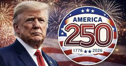 Trump is ruining America's 250th Celebration