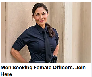 Have you ever dated a female officer? What's it really like?