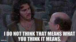 I don't think that means what you think.jpg